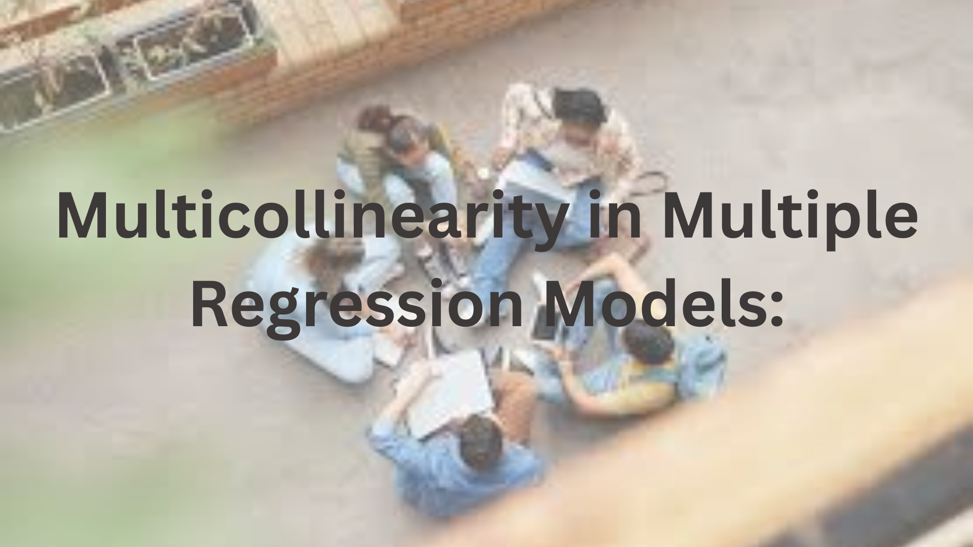Multicollinearity in Multiple Regression Models: